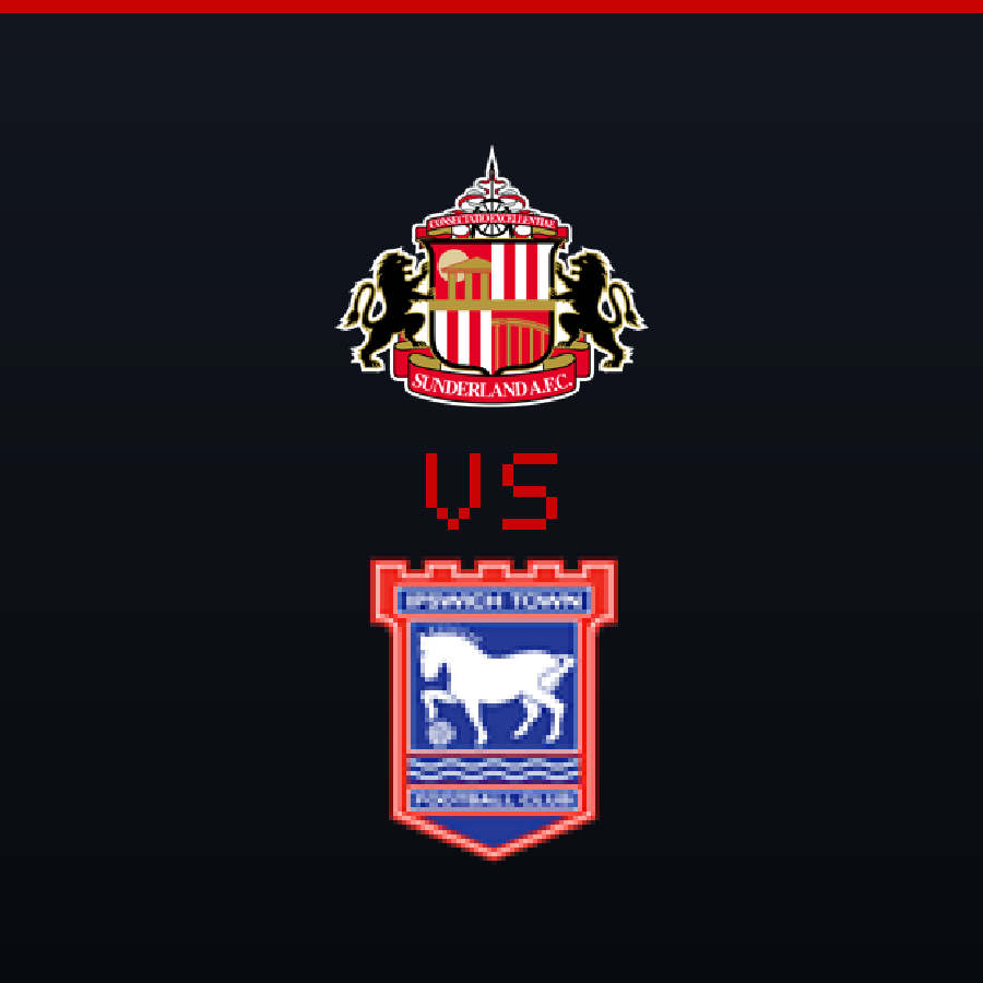Sunderland Ipswich Town